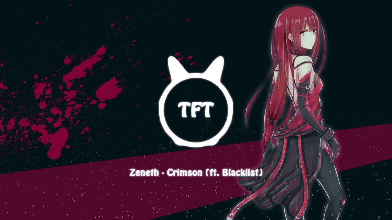 Zeneth - Crimson (ft. Blacklist)