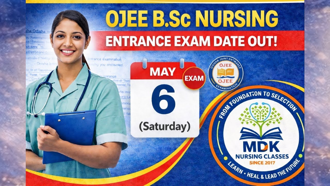 OJEE B.Sc Nursing 2026 Entrance Exam Date OUT | Complete Details & Preparation Guide