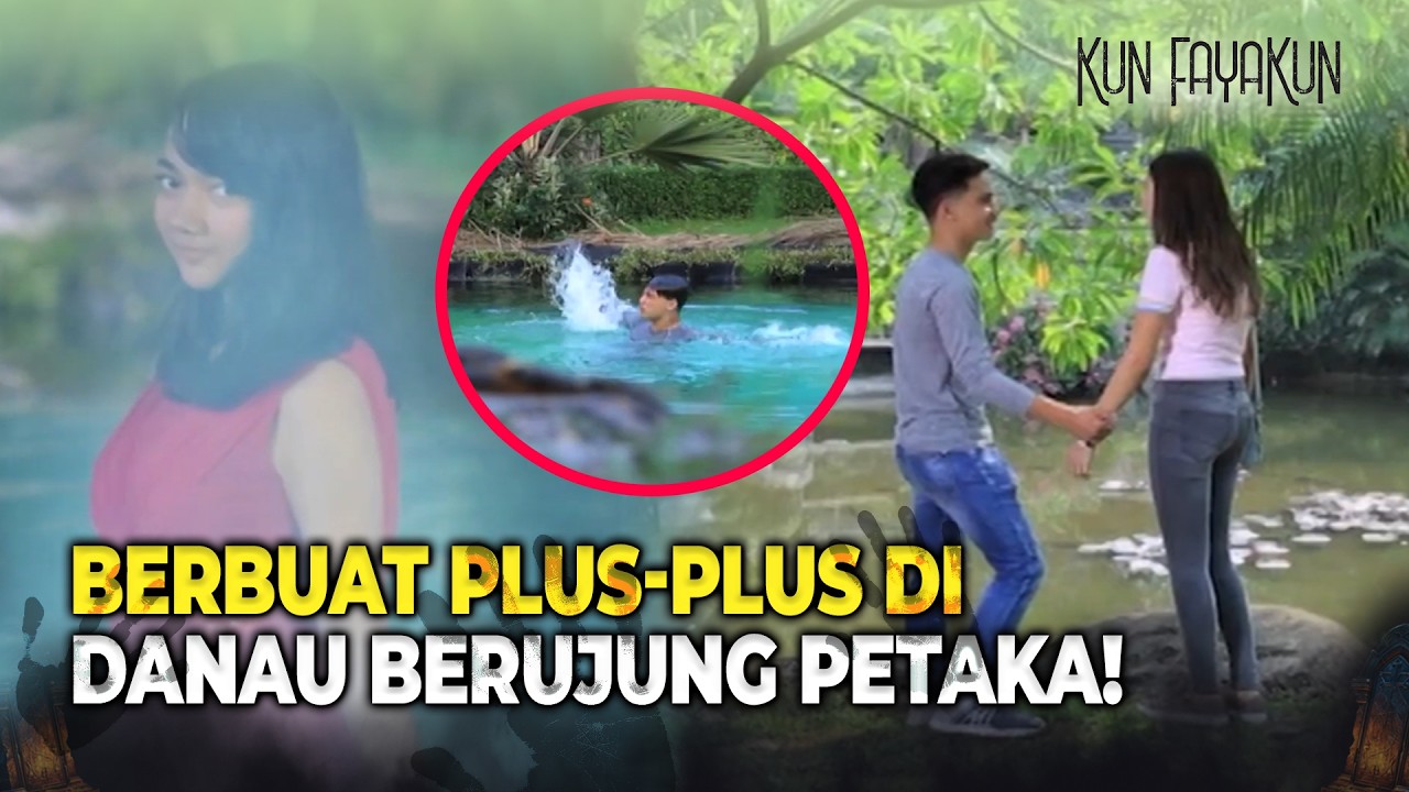 Disandra Siluman Buaya Karena Melakukan Hal Ini.. | Kun Fayakun Eps 74 (FULL)