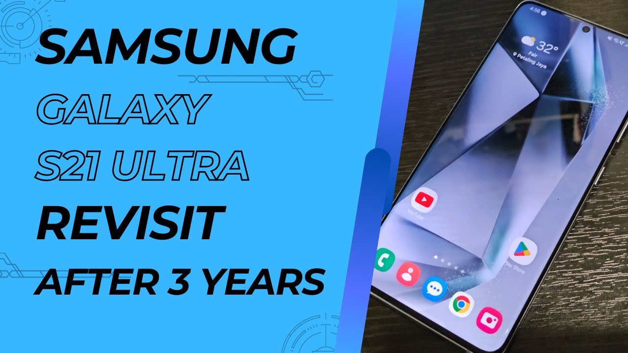 Is the Samsung Galaxy S21 Ultra still good device in 2024? (Revisit)