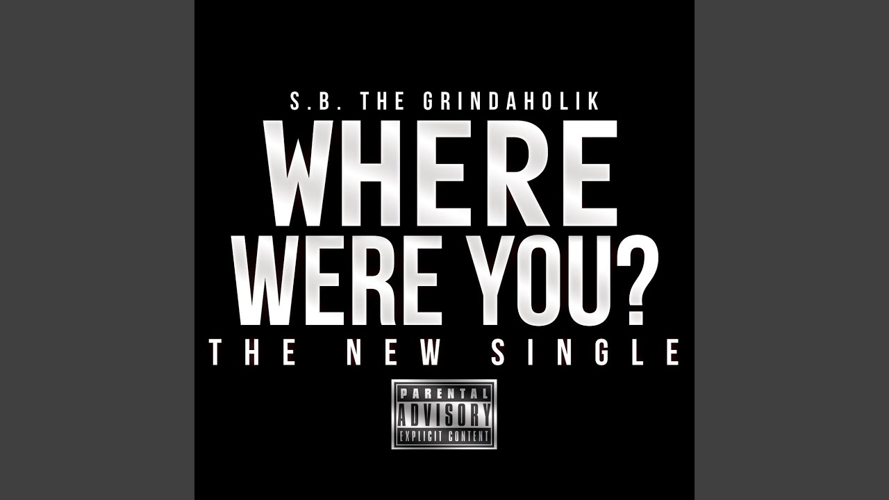 Where Were You (Street Version)