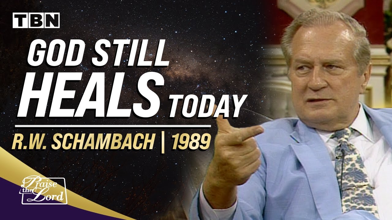 R.W. Schambach: God Still Heals Today | Classic Praise  on TBN