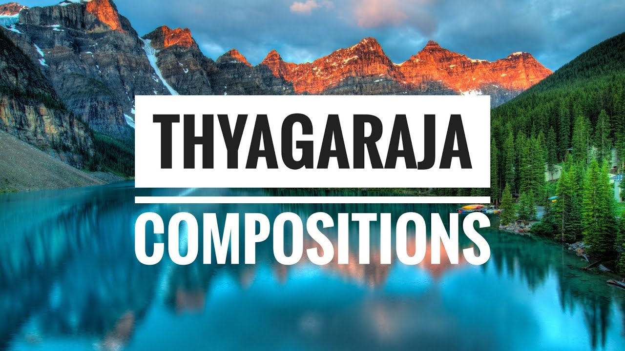 Carnatic Fusion Jukebox - Sri Thyagaraja compositions