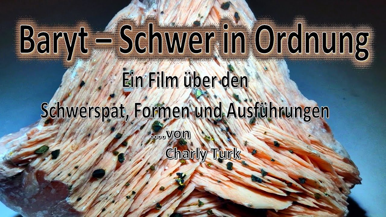 Baryt - Schwer in Ordnung   (Mineralien- u. Kristallstufen aus meiner Sammlung)
