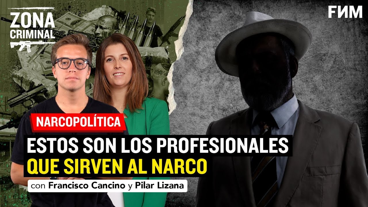 ESTOS son los profesionales que SIRVEN AL NARCO l Pilar Lizana y F. Cancino en Zona Criminal FNM