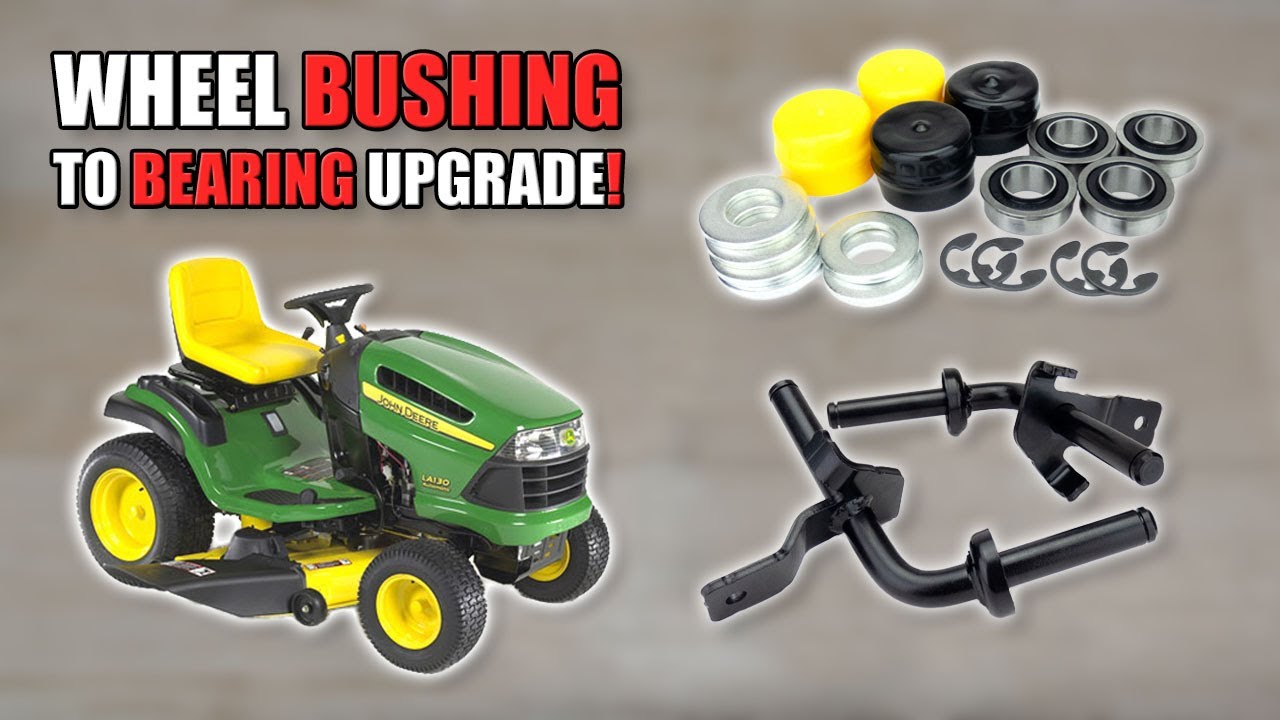 John Deere LA130 Wheel Bushing to Bearing Upgrade