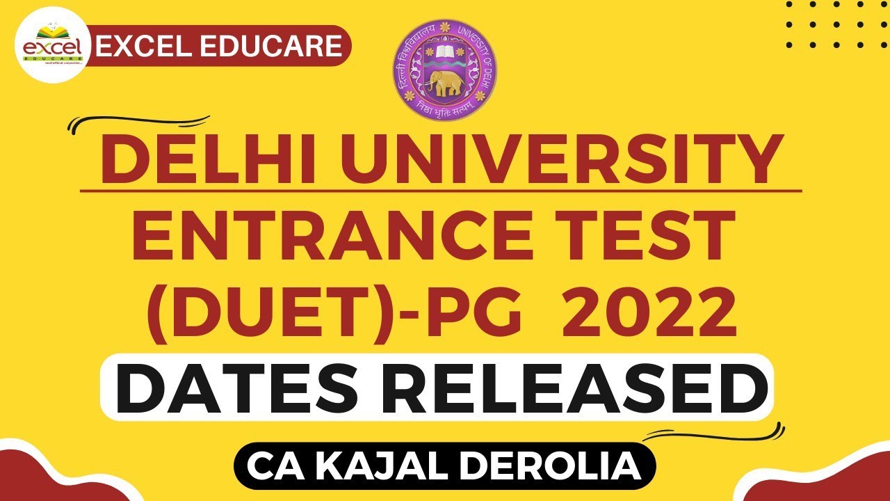 DUET PG 2022 Dates Released | Delhi University Entrance Test | Mcom Entrance Test 2022 | DU (PG) |
