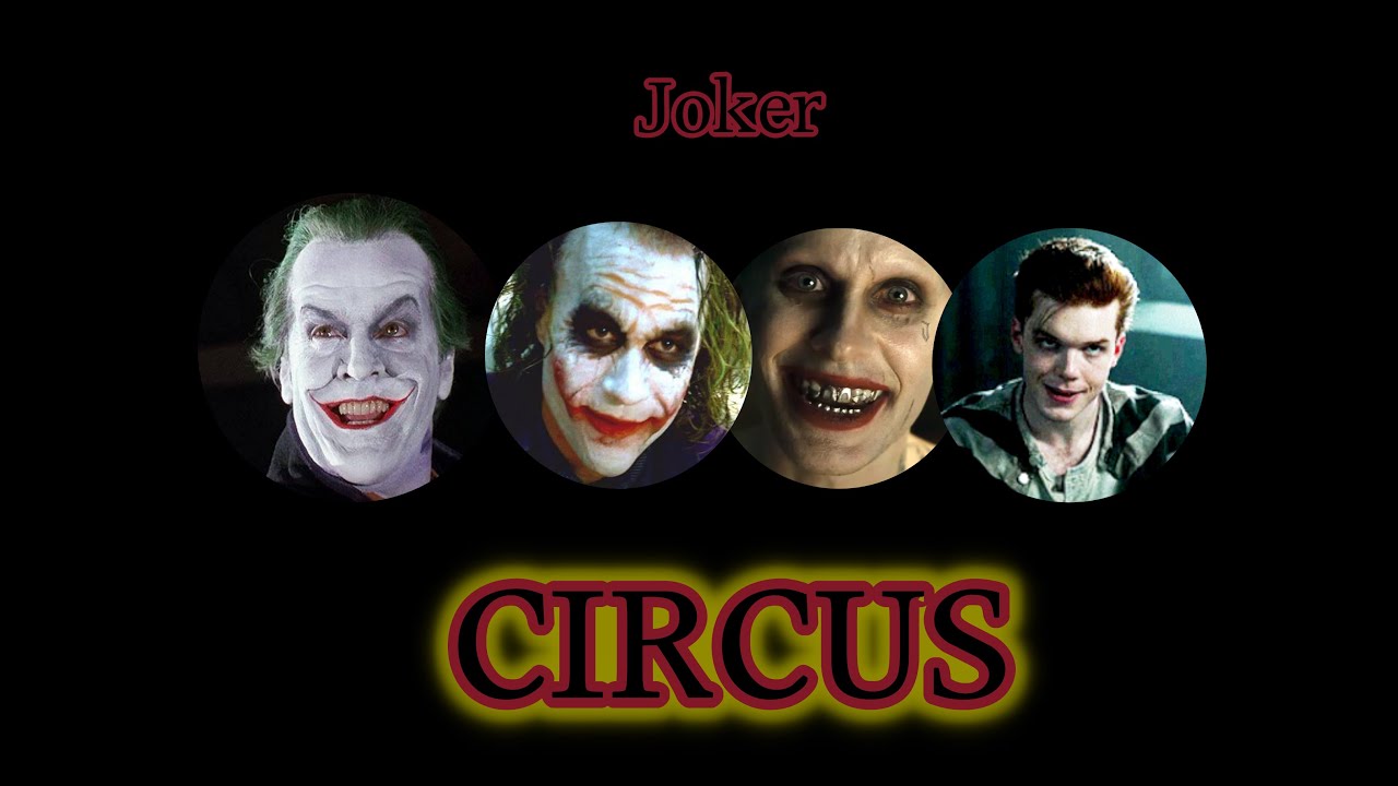 ➤  JOKER(S)⎢Circus