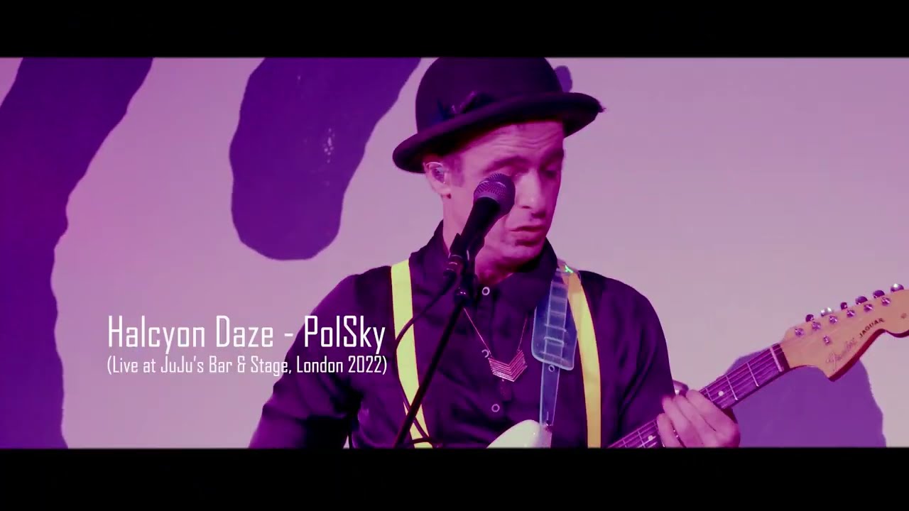 Halcyon Daze (Live at JuJu's Bar & Stage, December 2022) - PolSky