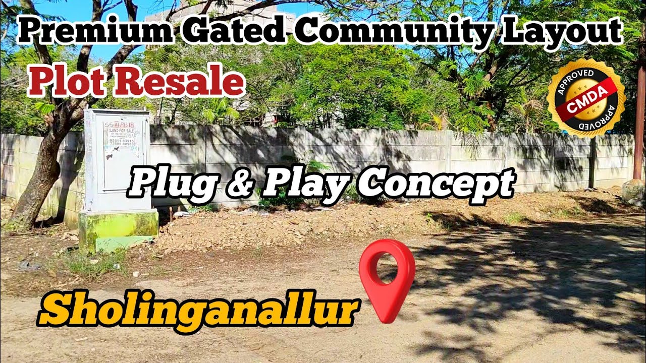 🏡 Premium Resale Plots in Sholinganallur - Classic Retreat Layout 🌴