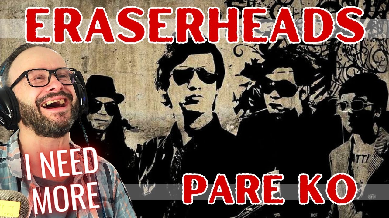 the best vibe!!! ERASERHEADS - PARE KO lyric video reaction