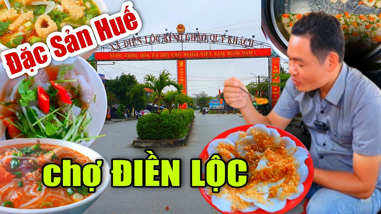 Ẩm Thực Huế CHỢ ĐIỀN LỘC Toàn Món Ngon Đặc Sản Chợ Quê Cố Đô #201