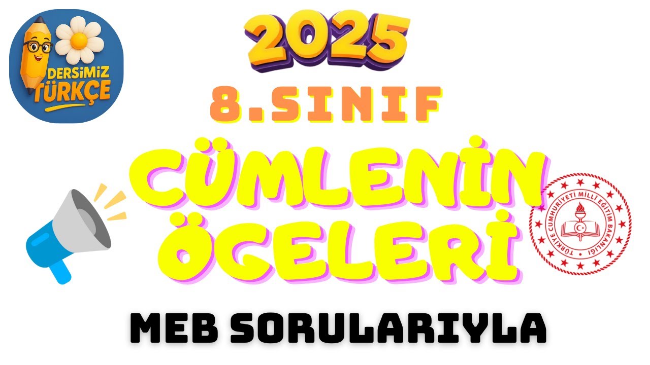 8. Sınıf Türkçe: Cümlenin Ögeleri Soru Çözümleri