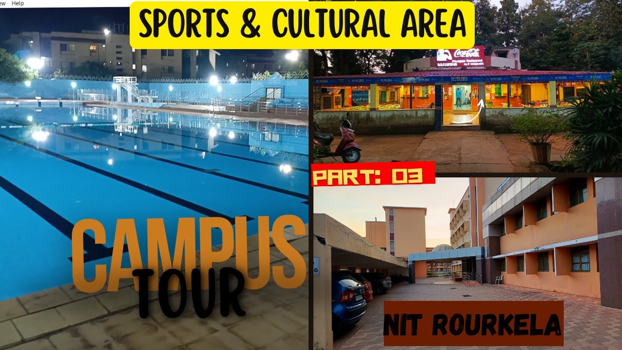 NIT ROURKELA DETAILED CAMPUS TOUR PART 03 || SPORTS AND OTHER ACTIVITY
