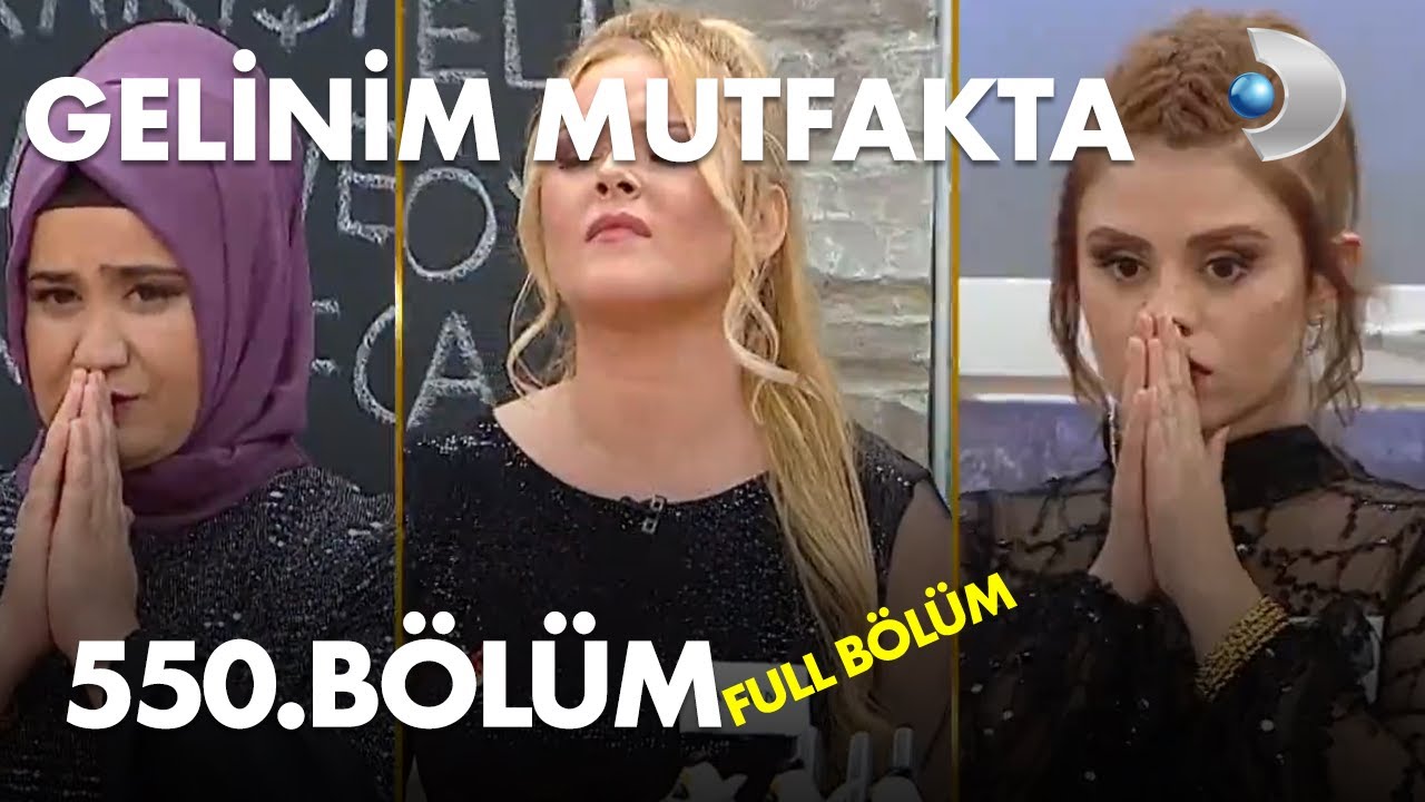 Gelinim Mutfakta - 550.Bölüm - Full Bölüm - 09.10.2020