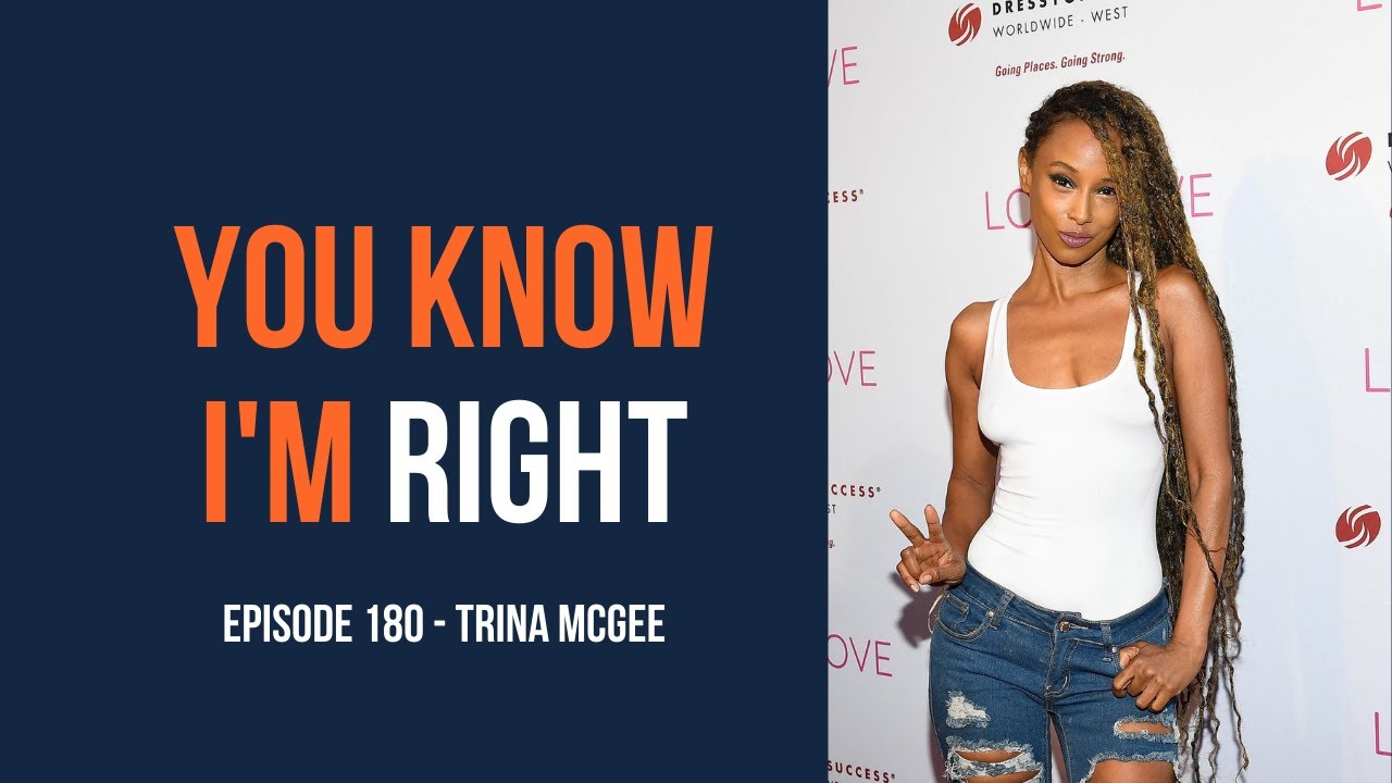 You Know I’m Right, Episode 180: Actress Trina McGee