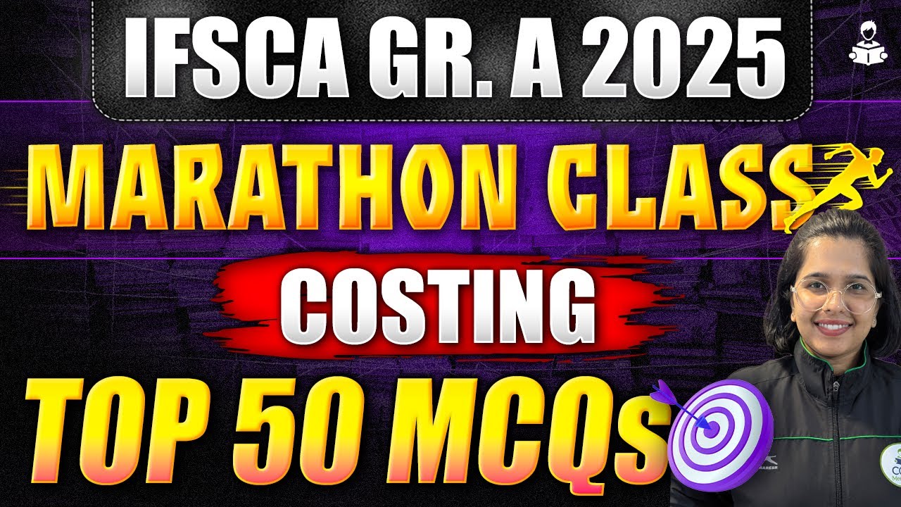 IFSCA Grade A 2025 Costing Top 50 MCQs | Paper 2 Marathon Class | PFRDA Revision Class | TOP 50 MCQs