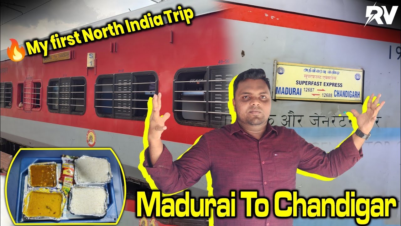 🚂MADURAI 🔁 CHANDIGARH EXPRESS TRAVEL VLOG\BRAND NEW💖 LHB COACHES🔥 3000+KMS LONGEST TRAIN JOURNEY!!!