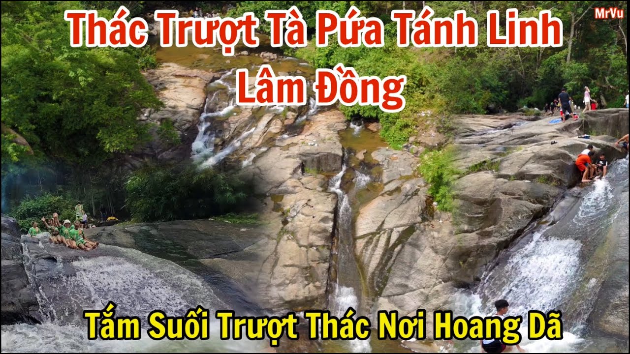 Thác trượt Tà Pứa: Nơi Tắm suối và trượt thác trên nền đá đầy mạo hiểm ở Tánh Linh Lâm Đồng.