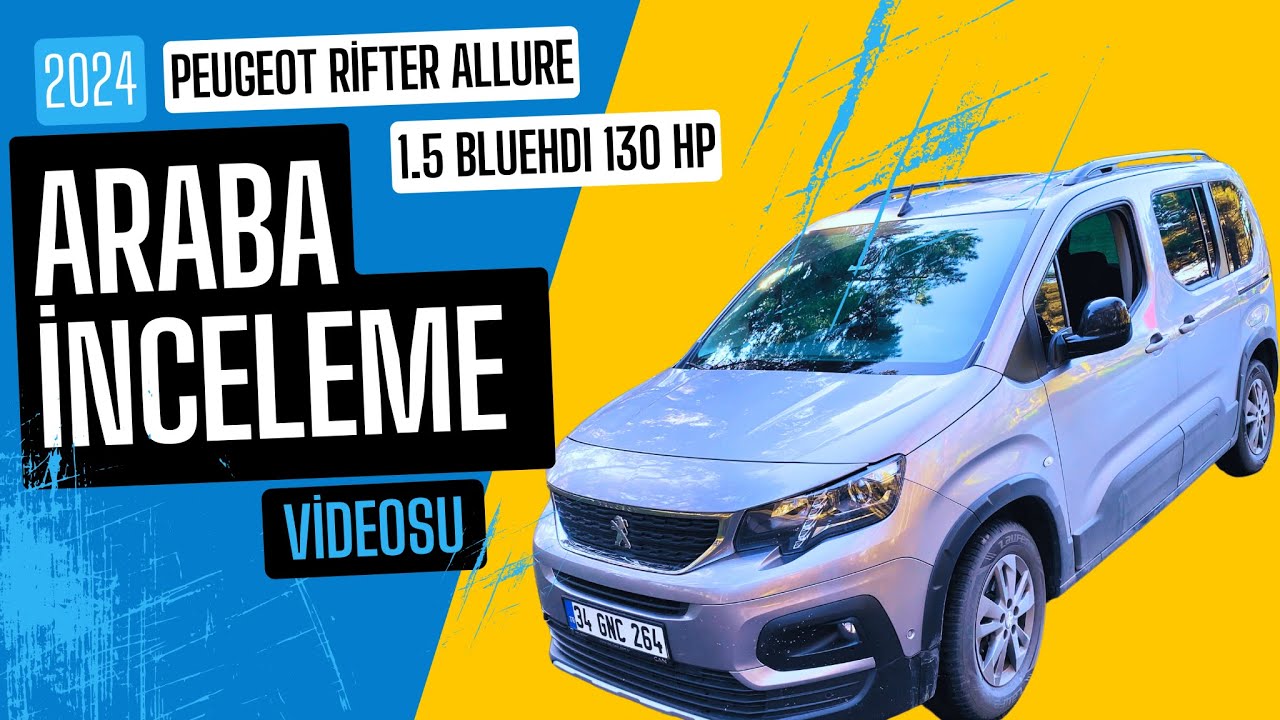 SUV Tadında Ticari! | Peugeot Rifter 1.5 BlueHDI 130 HP Allure Test Sürüşü (2024)  #rifter #inceleme