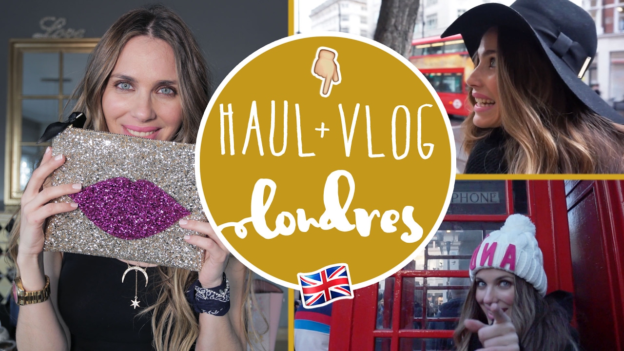 Haul + Vlog Londres - Vanesa Romero TV