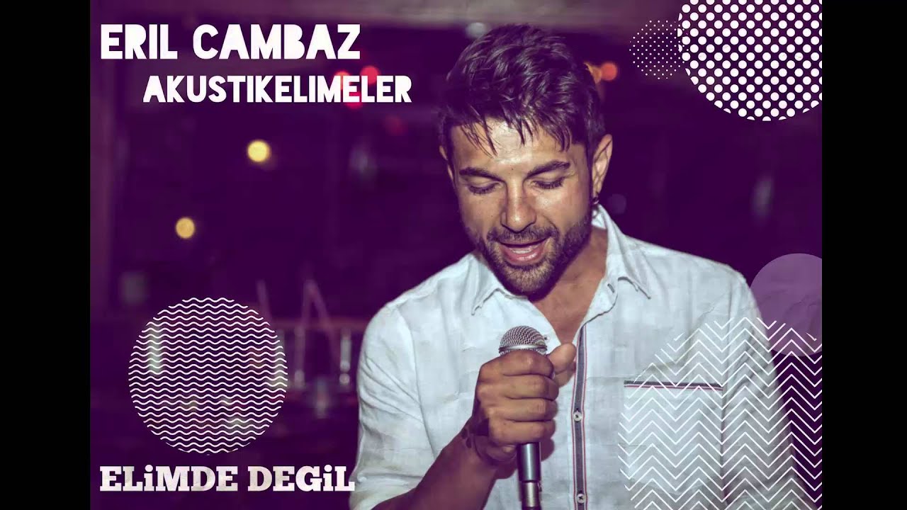 Eril Cambaz&AkustiKelimeler- Elimde Değil (Rafet El Roman Cover)