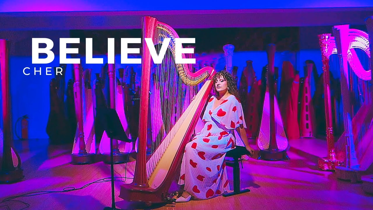 Cher - Believe (Harp Cover)
