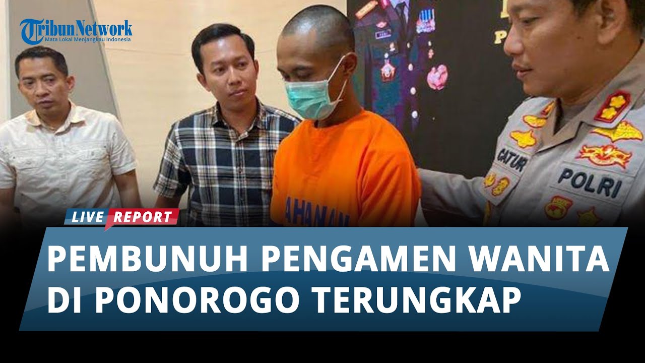 Pembunuh Pengamen Perempuan di Ponorogo Terungkap, Polisi: Pelaku Pacar Korban, Anak Punk