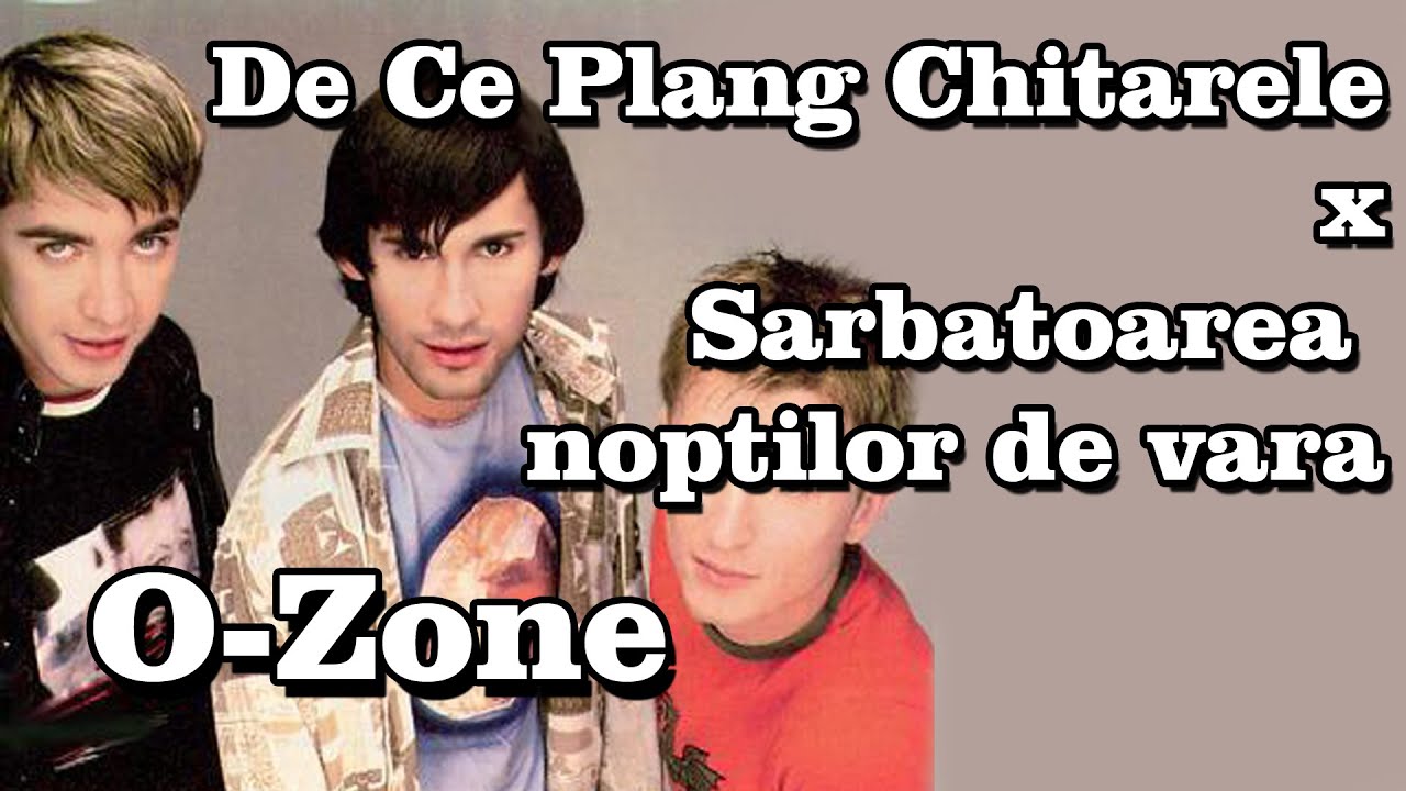 O-Zone De Ce Plang Chitarele x Sarbatoarea noptilor de vara MASHUP REMIX