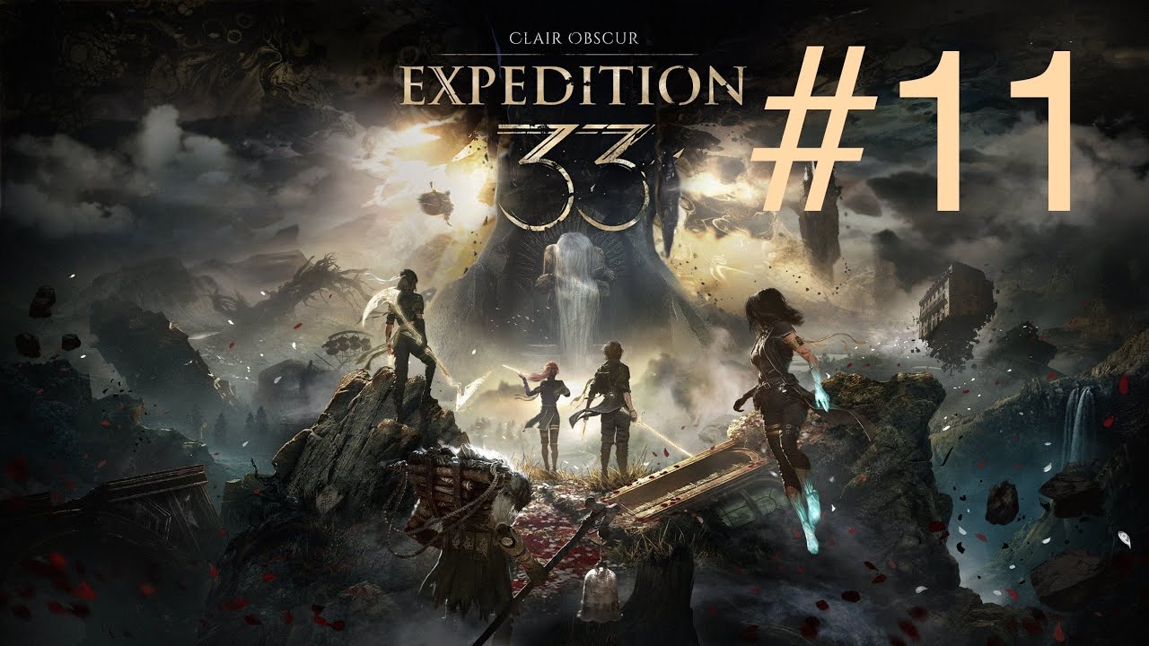 Clair Obscur : Expedition 33 Live #11