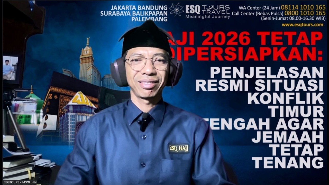 HAJI 2026 TETAP DIPERSIAPKAN: PENJELASAN RESMI SITUASI KONFLIK TIMUR TENGAH AGAR JEMAAH TETAP TENANG