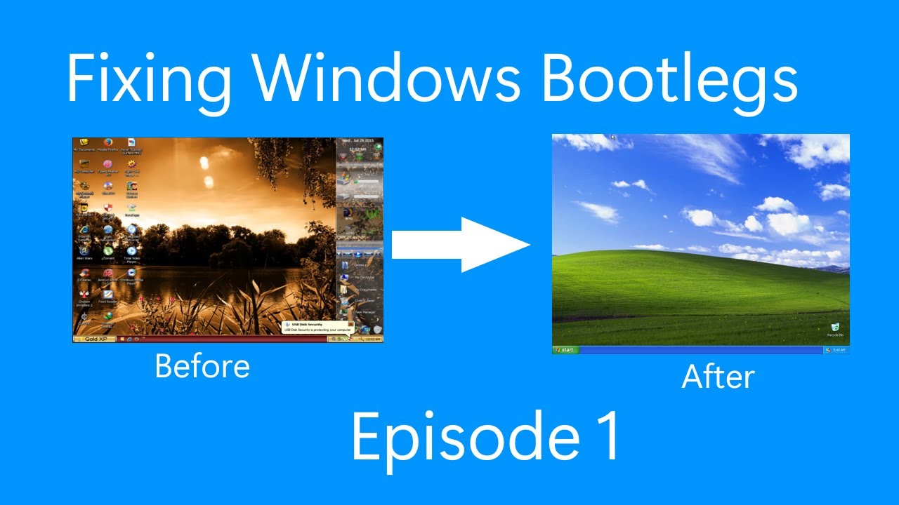 Fixing up Windows Bootlegs Episode 1 - Windows Xp Gold 2016
