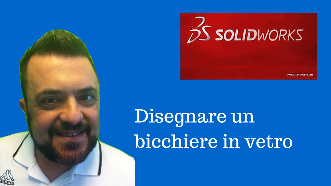 Come disegnare un calice di vetro - Solidworks Italiano - Tutorial #33# -