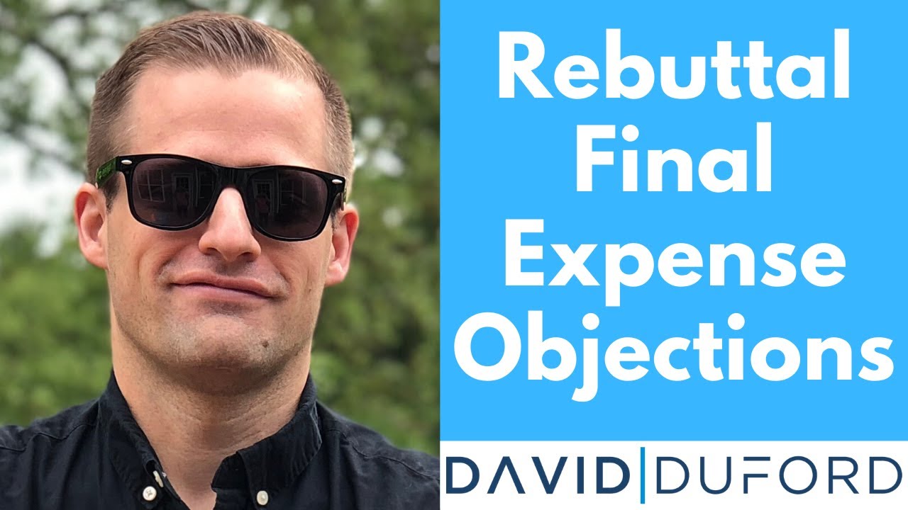 How To Rebuttal Final Expense Objections [Role Play Training]