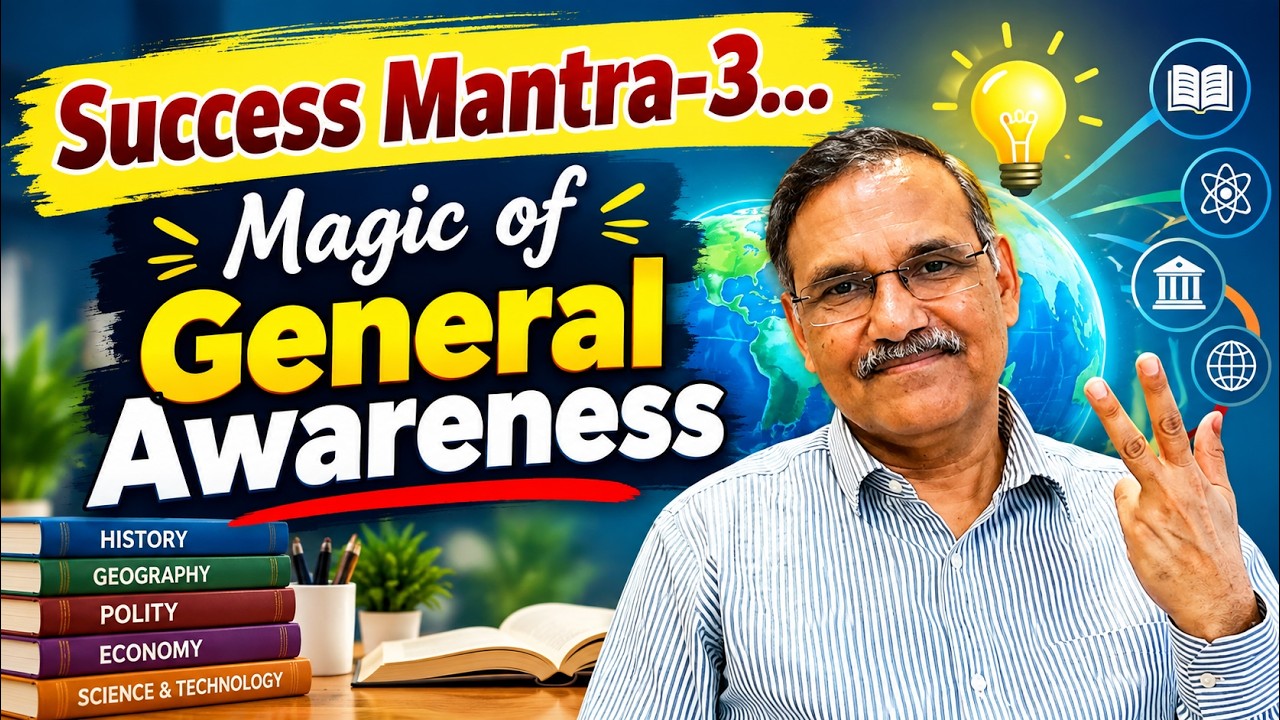 Success Mantra-3 Magic of General Awareness