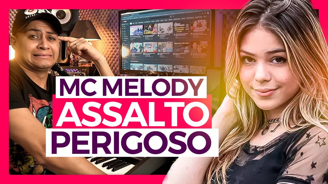 PEGANDO NA HORA - MC MELODY - ASSALTO PERIGOSO (PASSEI VERGONHA KKKK)