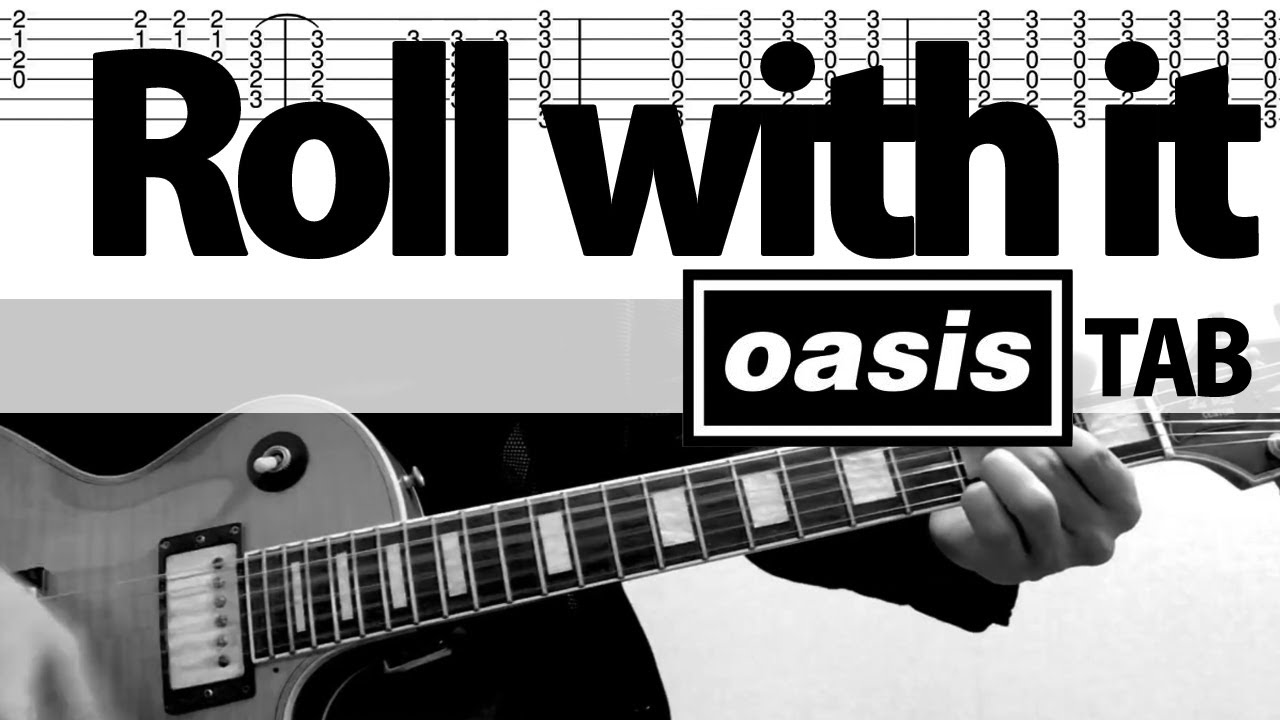 「Roll with it」Live Ver. - Oasis Guitar Cover TAB w/Lyrics