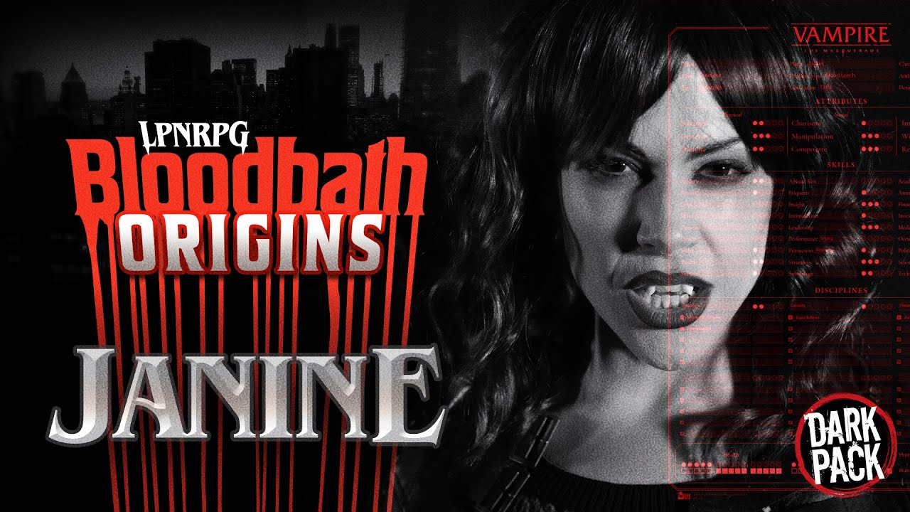 JANINE Character Creation Session // LPNRPG: BLOODBATH ORIGINS