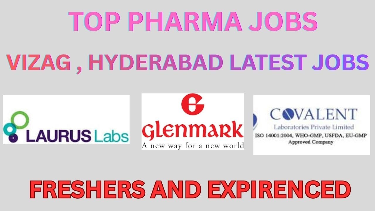 Laurus lab, Glenmark pharma, covalent labs Latest Jobs Notifications 2026 in telugu