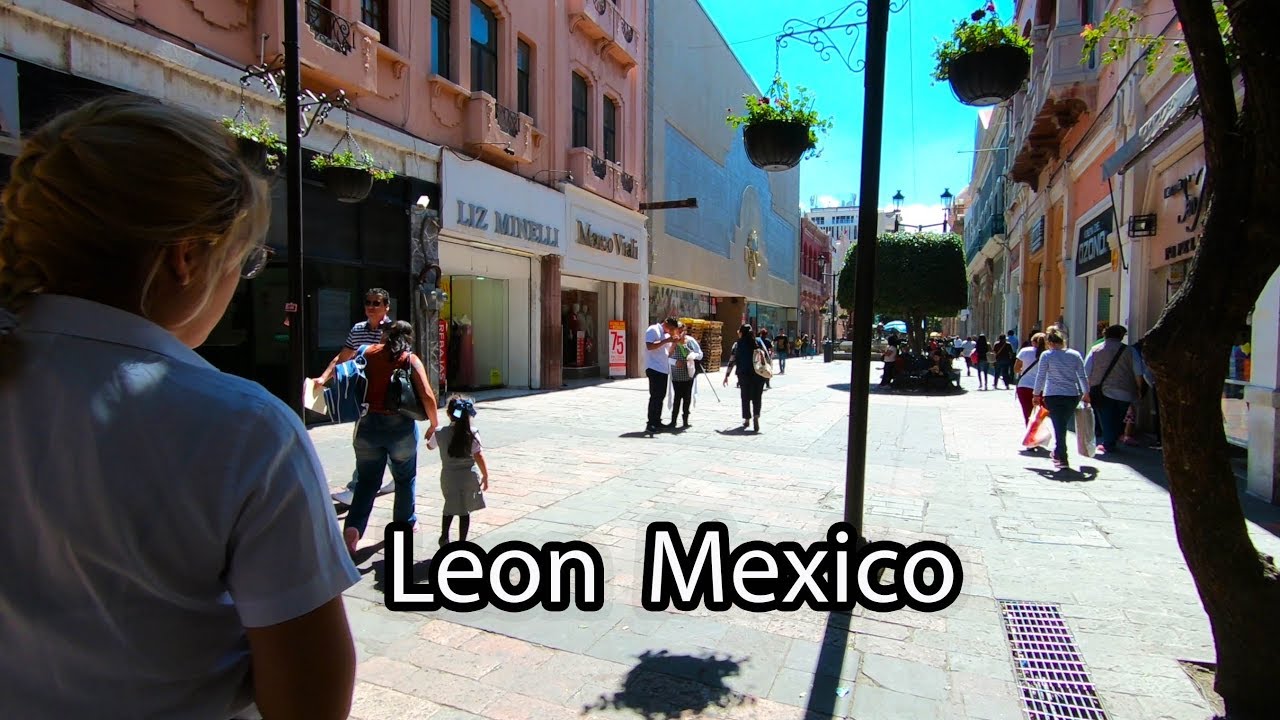 Walk in Leon Mexico (2/2) - Caminata en Leon Mexico