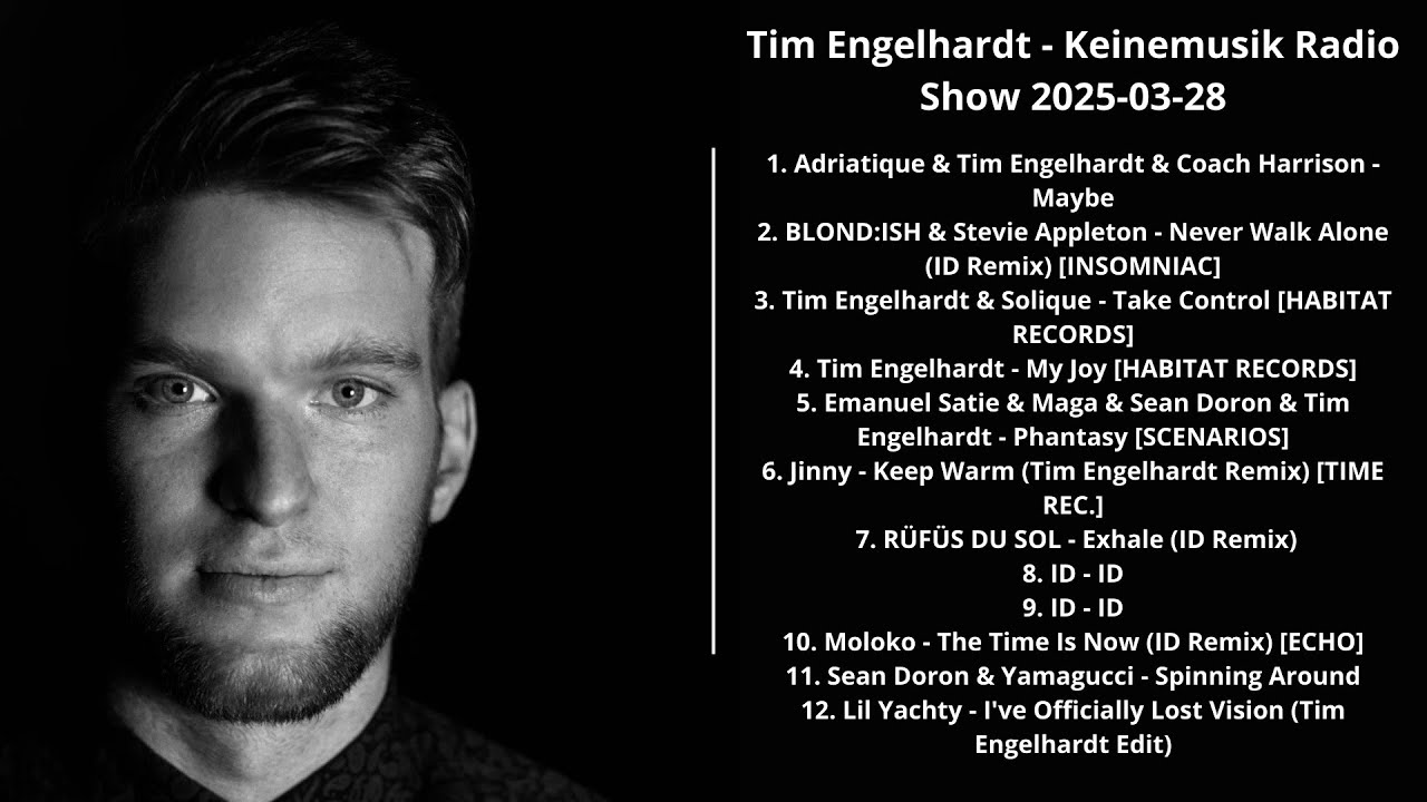 Tim Engelhardt - Keinemusik Radio Show 2025-03-28 with tracklist