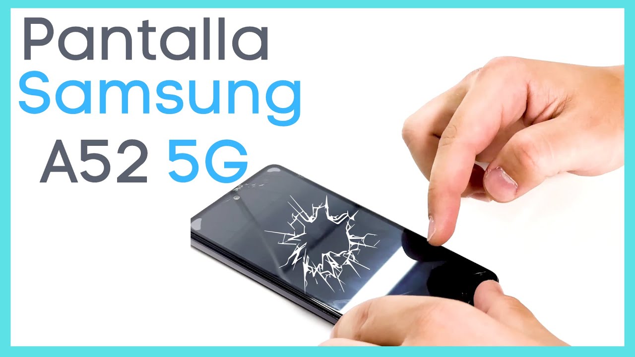⭕ Cómo REPARAR la Pantalla de Samsung A52 y A52 5G