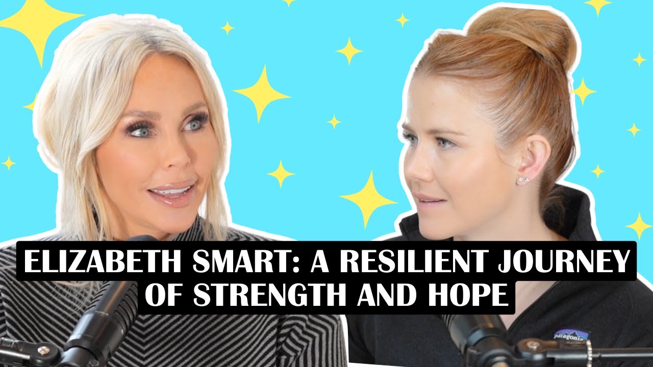Elizabeth Smart: A Resilient Journey of Strength and Hope