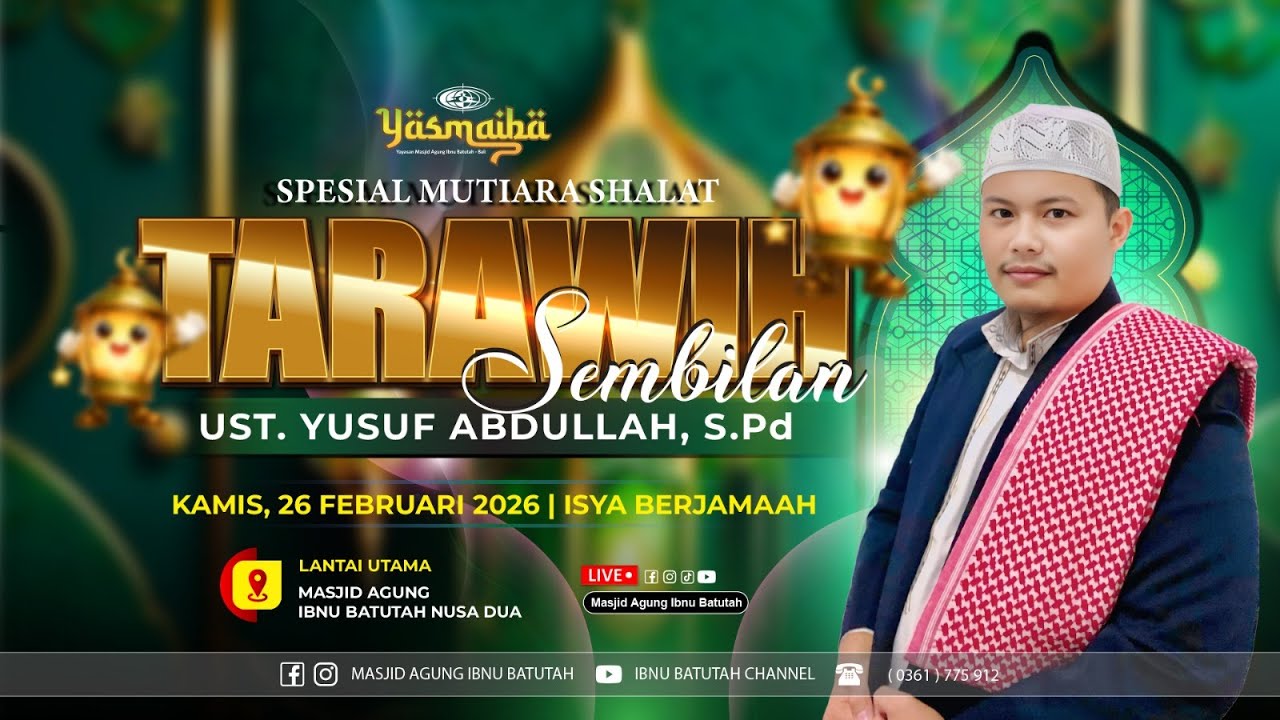 🔴 LIVE Spesial Shalat Tarawih Malam 9 | Ust Yusuf Abdullah, S. Pd | 26 Feb 2026