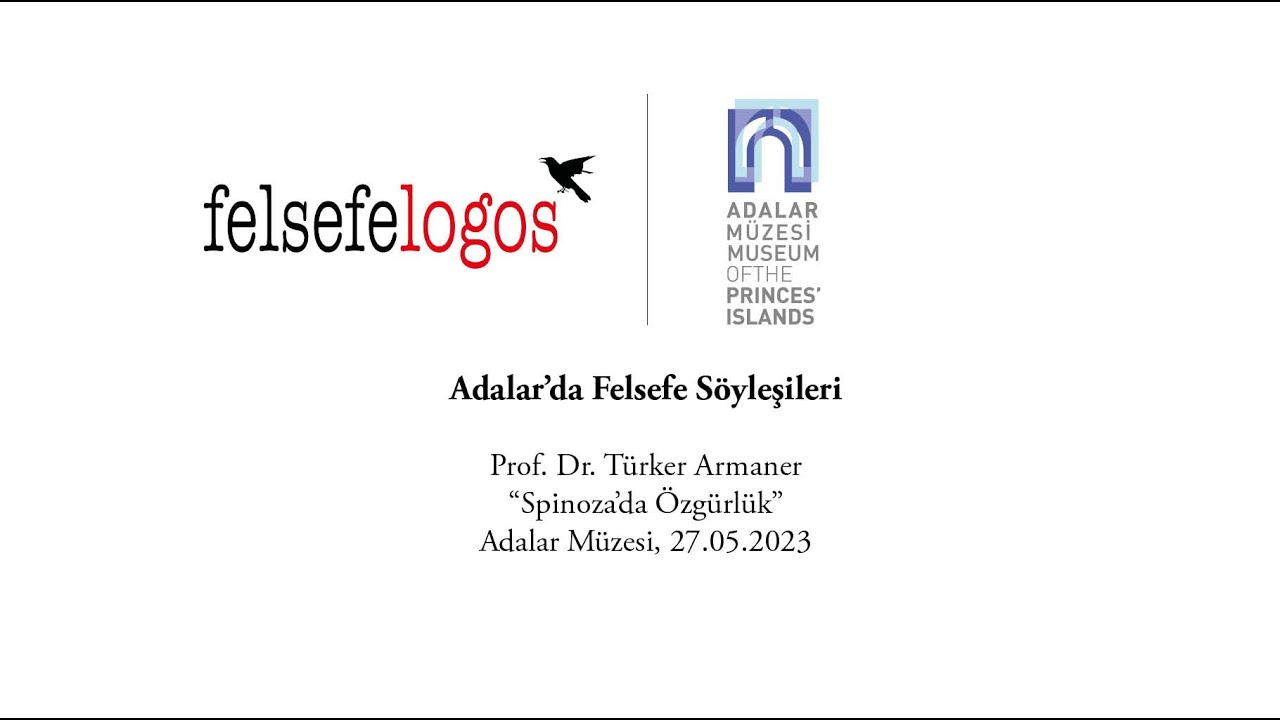 Prof. Dr. T&uuml;rker Armaner - Spinoza'da &Ouml;zg&uuml;rl&uuml;k