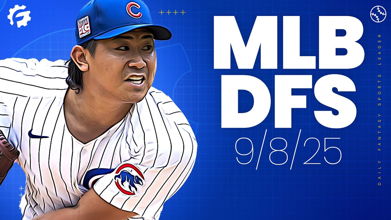 MLB DFS Picks & Strategy for #DraftKings & #FanDuel (9/8/25)