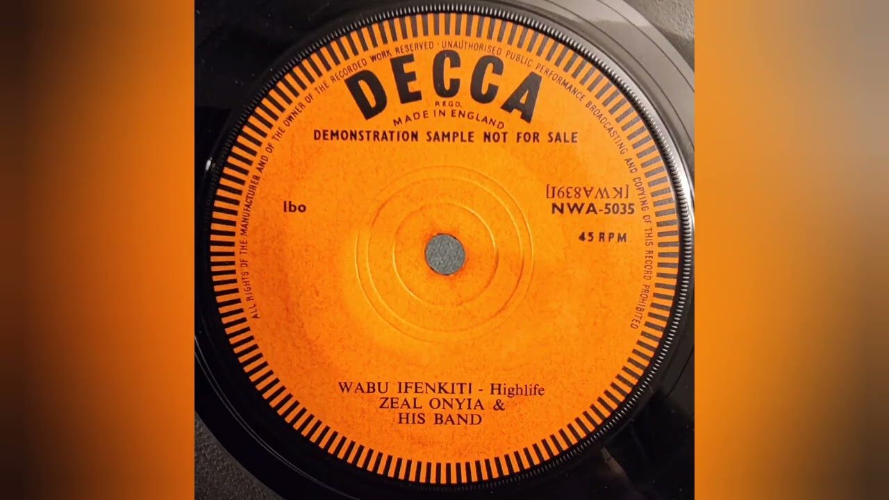 Zeal Onyia & His Band - Wabu Ifenkiti - Decca NWA5035 - Highlife Ibo