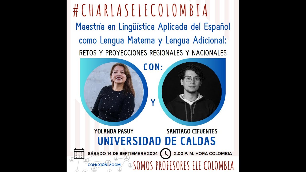 #CharlasELEColombia con Yolanda Pasuy y Santiago Cifuentes