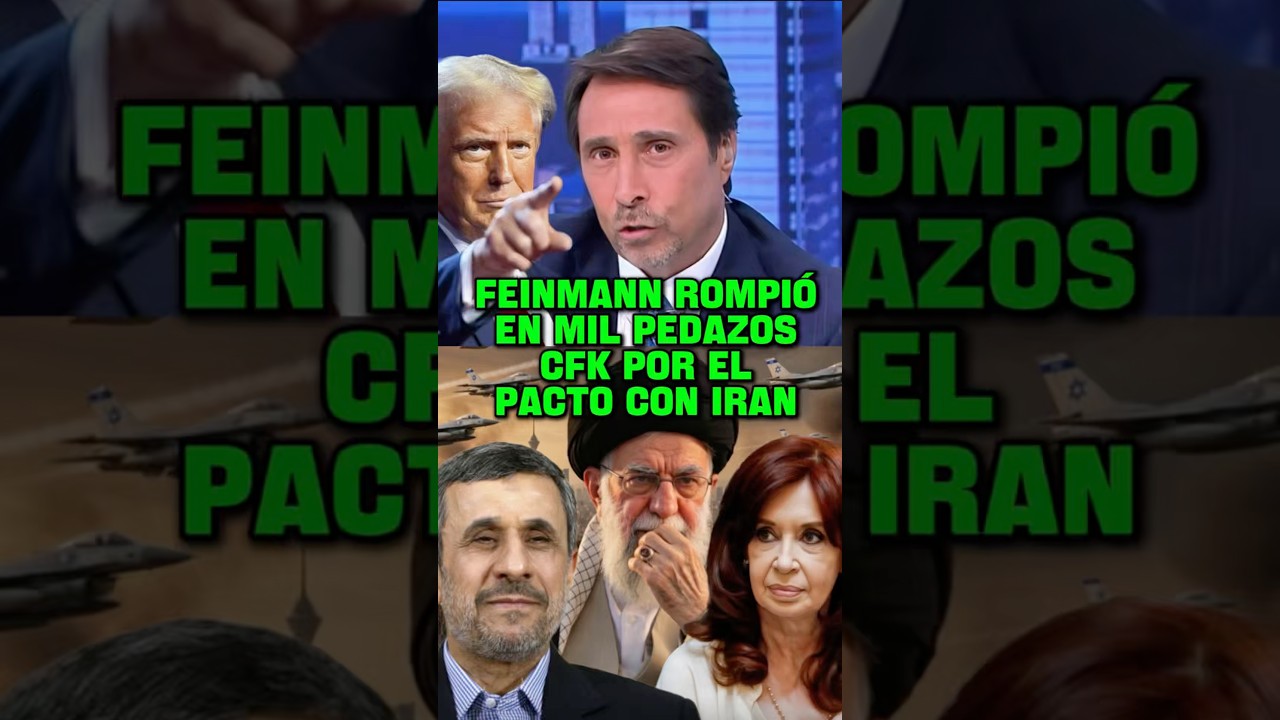 FEINMANN ROMPI&Oacute; EN MIL PEDAZOS CFK POR EL PACTO CON IRAN #milei #trump
