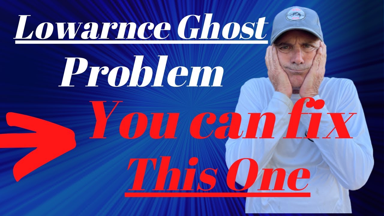 Lowrance Ghost-Stow and Deploy Problems. You can Fix this one